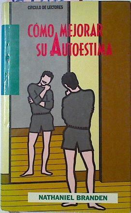 Como Mejorar Su Autoestima | 6180 | Branden Nathaniel