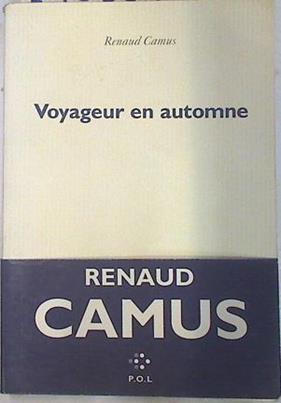 Voyageur en automme | 74255 | Camus, Renaud