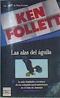 Las alas del águila | 73463 | Follett, Ken