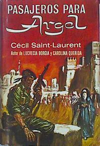 Pasajeros Para Argel | 44660 | Cécil Saint-Laurent