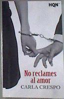 No reclames al amor | 176891 | Crespo Usó, Carla