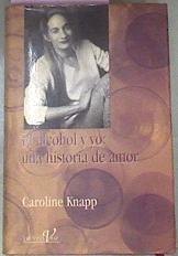 Alcoholismo Una Historia De Amor | 2092 | Knapp Caroline