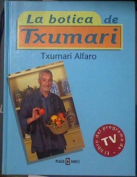 La botica de Txumari | 119217 | Alfaro Morton, Txumari