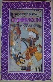 El Sarraceno En Tierras Del Infiel 1 | 56165 | Shea Robert
