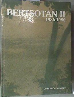 Bertsotan II 1936-1980 | 169775 | Dorronsoro Goikoetxea, Joanito