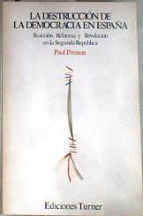 La destrucción de la Democracia en España | 179249 | Preston, Paul
