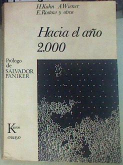 Hacia el año 2000 | 155889 | Kahn, Herman/Anthony Wiener/Eugene V. Rostow y  otros