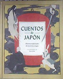 Cuentos de Japón. Historias tradicionales de monstruos y magia | 173842 | Chiba, Kotaro Ilustrado