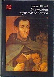 La conquista espiritual de México | 181652 | Robert Ricard