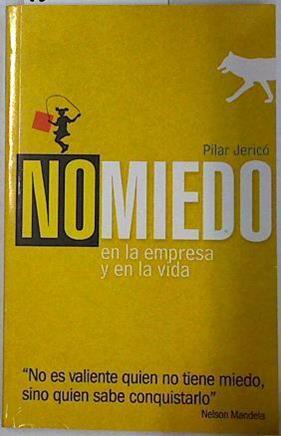 NoMiedo: en la empresa y en la vida No miedo | 129908 | Jericó, Pilar