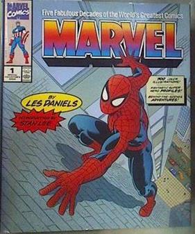 Marvel: Five Fabulous Decades of the World's Greatest Comics | 161042 | Les Daniels,
