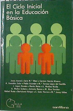 El ciclo inicial en la educación Básica | 124680 | Asensi Díaz, Jesús