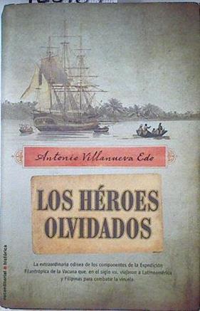 Los Heroes Olvidados | 123764 | Antonio Villanueva Edo