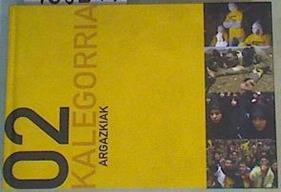 2002 Kalegorria Argazkiak | 168217 | Varios