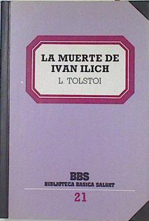 "La muerte de Juan Ilich ; El diablo ; El padre Sergio" | 121474 | Leon Tolstoi/Arturo Uslar Pietri ( Prologo)