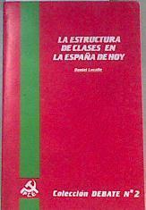 LA ESTRUCTURA DE CLASES EN LA ESPAÑA DE HOY | 172805 | LACALLE, Daniel.