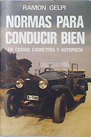 Normas para conducir bien | 138151 | Gelpí, Ramón