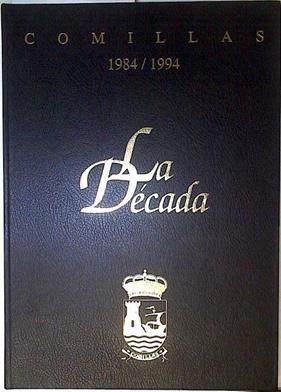 La Decada Comillas 1984 1994 | 125540 | Varios
