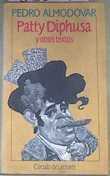 Patty Diphusa y otros textos | 85895 | Almodóvar, Pedro
