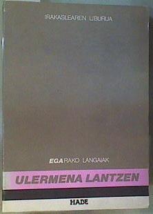 Ulermena Lantzen | 163715 | Helduen Alfabetatzen Berreuskalduntzerako Erakunde