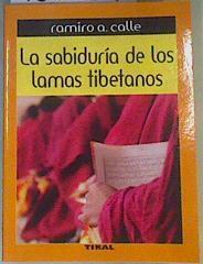 La sabiduría de los lamas tibetanos | 167739 | Calle, Ramiro A.