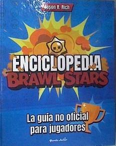 Enciclopedia Brawl Stars | 169831 | Rich, Jason R.