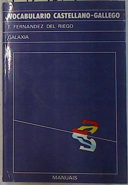 Vocabulario Castellano-Gallego | 132962 | Fernández del Riego, Francisco
