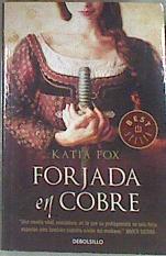 Forjada en cobre | 85227 | Katia Fox