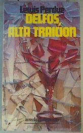 Delfos, alta traición | 168216 | Perdue, Lewis