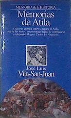 Memorias De Atila | 61364 | Vila San Juan José Luis