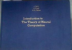 Introduction To The Theory Of Neural Computation Volume I | 175617 | Hertz, John, Richard G. Palmer und Anders Krogh