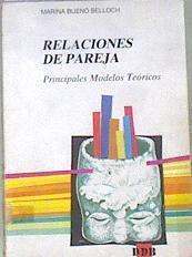 Relaciones de Pareja Principales modelos técnicos | 172207 | Bueno, Marina
