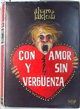Con amor y sin verguenza | 74106 | Alvaro de la Iglesia