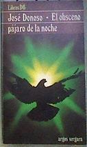 El obsceno pájaro de la noche | 184472 | Donoso, José
