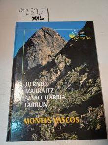 Montes Vascos. Hernio, Izarraitz, Aiako Harria, Larrun | 92393 | Enrique Ayerbe Echebarria ( Dirección )