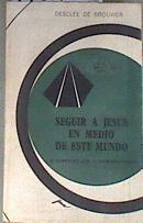 Seguir a Jesús en medio de este mundo | 176977 | Albrecht, Bárbara
