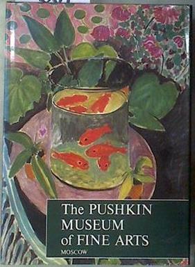 The Pushkin Museum of Fine Arts Moscow | 181244 | Intro Antonova, Irina