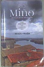 Rio Miño Un viaje entre solsticios | 175506 | Xesús Fraga