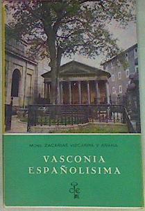 Vasconia Españolisima | 55602 | Zacarias Vizcarra Y Arana Monseñor