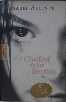 La ciudad de las bestias | 86694 | Allende, Isabel