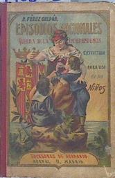 Episodios Nacionales Guerra de la Independencia Extractada para uso de los niños | 142672 | Perez Galdos, Benito