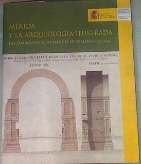 Mérida Y La Arqueología Ilustrada | 67942 | Canto Y De Gregorio Alicia