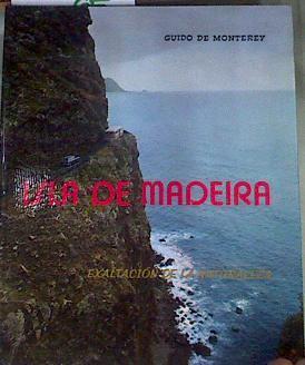 Isla de Madeira Exaltación de la Naturaleza | 169796 | de Monterey, Guido