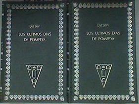 Los últimos días de Pompeya Tomo I y II | 188001 | Lytton Bulwer