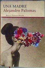Una madre | 185141 | Palomas Pubill, Alejandro (1967- )