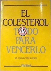 Colesterol  Todo para vencerlo | 172437 | Carlos Sanz y Otros