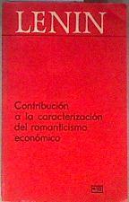 Contribución a la caracterización del romanticismo económico Sismondi y nuestros sismondistas patrio | 187859 | Vladímir Ilich Lenin