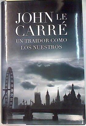 Un Traidor como los nuestros | 75139 | Le Carre, John