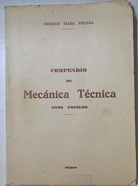 Compendio de mecánica técnica tomo 1 | 107680 | Belda Villena, Enrique
