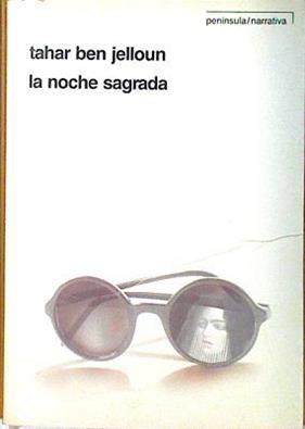 La Noche Sagrada | 31324 | Ben Jelloun, Tahar